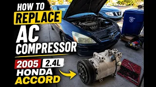 How To Replace Ac Compressor 2005 Honda Accord
