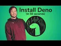Lesson 1 Install Deno In 50 seconds