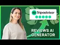 How to Respond to Tripadvisor Reviews in Seconds Review Response AI Generator