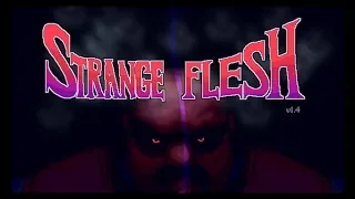 strange flesh all endings