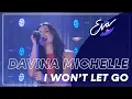 Download Lagu Davina Michelle - I Won't Let Go | Eva