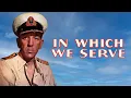 In Which We Serve (1942)
