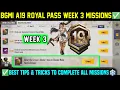 A19 RP WEEK 3 MISSIONS EXPLAINED BGMI SEASON 29 ROYAL PASS WEEK 3 MISSION