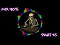 Download Lagu MIX 90's PART 15