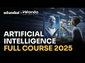 Artificial Intelligence Full Course 2026 Artificial Intelligence Tutorial For Beginners Edureka