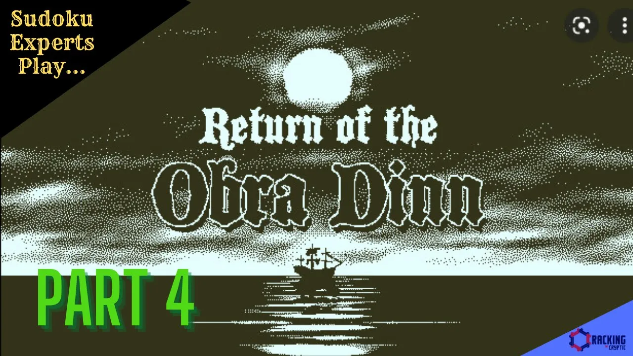 The Return Of The Obra Dinn "Sudoku'd" Part 4
