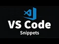VS Code Snippets