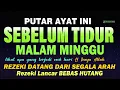 Download Lagu BACA MALAM INI 1X SEBELUM TIDUR, DZIKIR MUSTAJAB SEBELUM TIDUR,DAHSYATNYA DZIKIR MALAM SEBELUM TIDUR