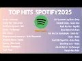 Download Lagu Top Hits Spotify Indonesia 2025 | Top Spotify Indonesia 2025 | Lagu Hits Spotify 2025 | Tiktok Hits