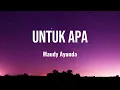 Maudy Ayunda - Untuk Apa | Lirik Lagu