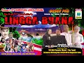Download Lagu LIVE SANDIWARA LINGGA BUANA Jemaras Lor, Selasa 19 Agustus  2025  PENTAS malam