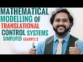 Mathematical Modelling of Translational Control Systems Finding Transfer Function Example 2