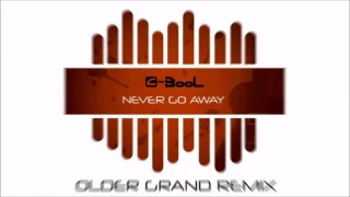 c bool never go away older grand remix 