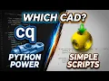 CadQuery vs OpenSCAD - Which Code-Based CAD Is Better