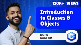 Lec-42 Introduction to Classes Objects in C Programming OOPS Concept in Easiest Way