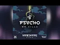 Download Lagu Mr. Killa X Jus Now X Dj Daiky - Psycho (Official Audio) Soca 2025