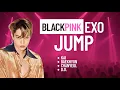 Download Lagu BLACKPINK – JUMP | EXO (AI Cover) | Baekhyun, Kai, D.O., Chanyeol