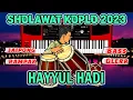 Download Lagu HAYYUL HADI SHOLAWAT KOPLO JAIPONG TERBARU 2023 JAIPONG RAMPAK BASS GLERR Download Lagu HAYYUL HADI SHOLAWAT KOPLO JAIPONG TERBARU 2023 JAIPONG RAMPAK BASS GLERR
