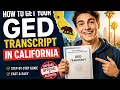 How to get your GED transcript in California