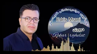ئیدریس مرانی دووری Edris Mrani سلێمانی هەولیر هەورامان Hasan Zirak حەسەن زیرەک گۆرانی بۆکان 