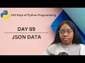 How to use JSON in Python 100 Days of Python Programming Day 69
