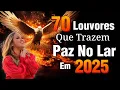 Download Lagu Louvores de Adoração 2025 - As Melhores Músicas Gospel Mais Tocadas - Top Gospel, Hinos Evangélicos