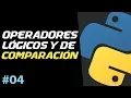 LOGICAL AND COMPARISON OPERATORS Basic Python Course
