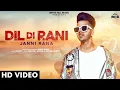 Lagu Dil Di Rani (Full Song) | Janni Rana | Ishtar Punjabi