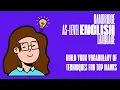 Build Your Vocabulary of Language Techniques and Analysis AS Level English Language Tips
