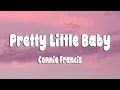 Download Lagu Connie Francis - Pretty Little Baby (Lyrics)