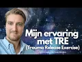 Download Lagu Mijn ervaring met TRE (Trauma Release Exercise)