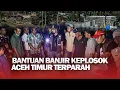 Lagu Mengantar Bantuan Banjir kepelosok Aceh Timur Di Semanah jaya