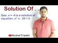 x - 4 is a solution of equation x2