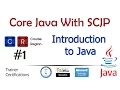 Introduction To Java - Core Java with SCJP