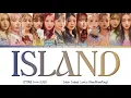 Lagu IZ*ONE (아이즈원) - Island (Color Coded Lyrics Han/Rom/Eng)