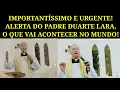 Download Lagu Urgentíssimo! Alerta Do Padre Duarte Lara Sobre o Que Vai Acontecer No Mundo.