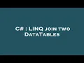 C LINQ join two DataTables