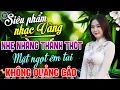 Download Lagu LK Ca Nhạc Vàng Bolero TOÀN BÀI HAY - Nhạc Trữ Tình Xưa Tuyển Chọn Hay Nhất Hiện Nay
