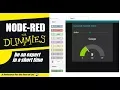 NODE-RED FOR DUMMIES--TUTORIAL 02--GAUGE AND SLIDER NODES BASIC BEGINNERS FUNDAMENTAL