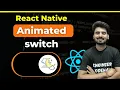 React Native Animated Switch Engineer Codewala