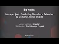 Icaro project Predicting Biosphere Behavior using ML Cloud Engine by Ines Huertas Moises Martinez