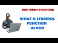 What is STRRIPOS function in PHP