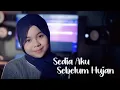 Lagu Sedia Aku Sebelum Hujan - Idgitaf (Cover by Areta Balqis) | Lirik