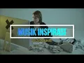 Download Lagu INSPIRING MUSIC \u0026 MOTIVATIONAL INSTRUMENT - MUSIC MOTIVASI SEMANGAT KERJA \u0026 INSPIRASI ...