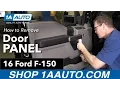 How to Replace Front Driver s Door Panel 15-19 Ford F-150