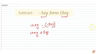 Subtract -5x y for m 12 x y