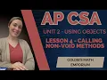 AP CSA - Unit 2 Using Objects