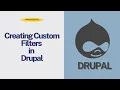 Creating Custom Filters in Drupal A Tutorial for Drupal 8 9
