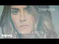 Download Lagu Kany García - Confieso (Audio)