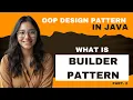 When to use Builder Pattern OOP Design Patterns Part-2